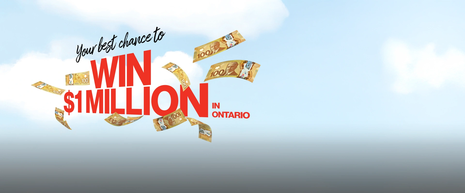  Your best chacne to win $1 Million in Ontario