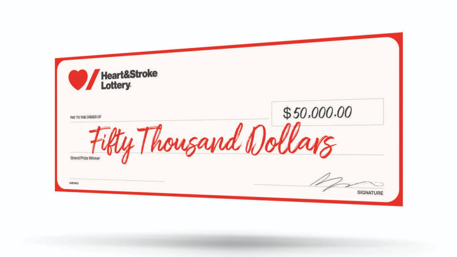 A Heart & Stroke Lottery cheque for $50,000.