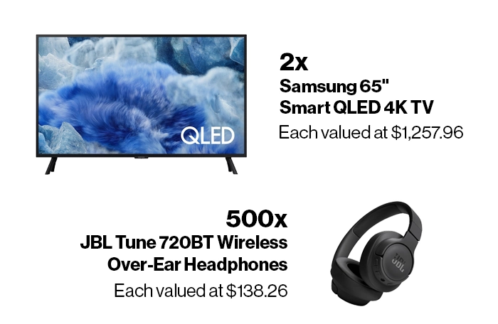 Showcasing the Samsung 4K TV and the JBL wireless headphones.